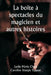 La boîte à spectacles du magicien et autres histoires by Lydia Maria Child, Caroline Sturgis Tappan