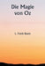 Die Magie von Oz by L. Frank Frank Baum