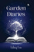 Garden Diaries by Talking Tree
