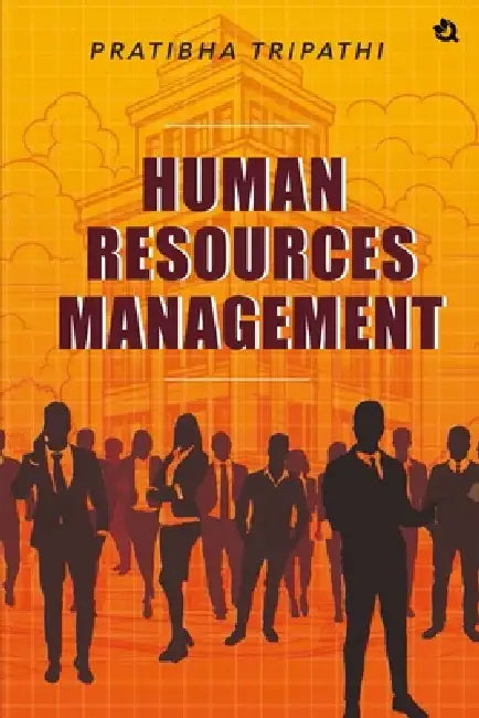 Human Resources Management by Pratibha Tripathi