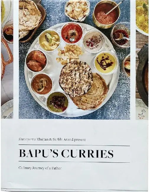 Bapu's Curries by Shreeparna Khaitan