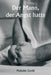 Der Mann, der Angst hatte by Maksim Gorki