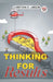 Thinking for Results by Christian D. Larson