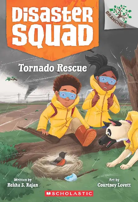 Disaster Squad #04: Tornado Rescue (A Branches Book) by Rekha S. Rajan
