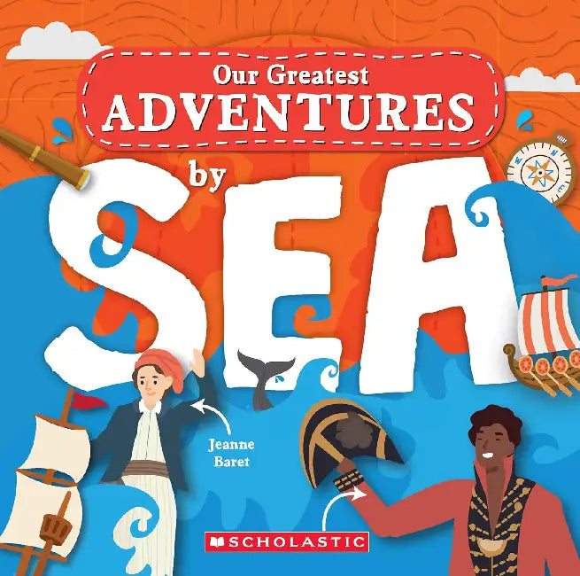 Our Greatest Adventure Series: By Sea             by Charis Mather