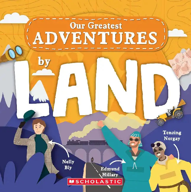 Our Greatest Adventure Series: By Land            by Charis Mather