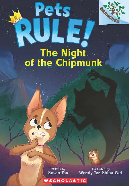 Pets Rule! #6: The Night Of The Chipmunk (A Branches Book) by Susan Tan