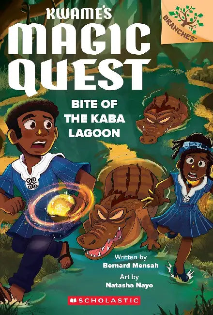Kwame's Magic Quest #3: Bite Of The Kaba Lagoon (A Branches Book) by Bernard Mensah