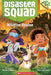 Disaster Squad #01: Wildfire Rescue (A Branches Book) by Rekha S. Rajan