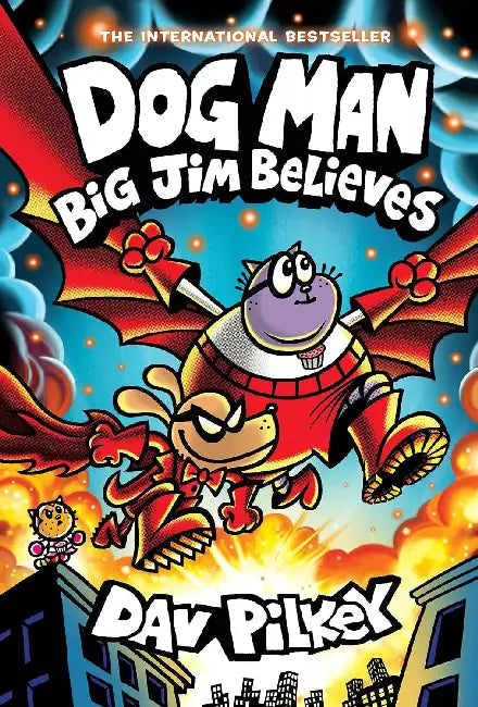 Dog Man #14: Big JIM Believes by Dav Pilkey