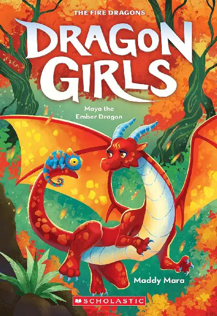 Dragon Girls #18: Maya The Ember Dragon by Maddy Mara