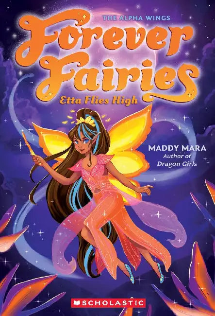 Forever Fairies #5: Etta Flies High by Maddy Mara