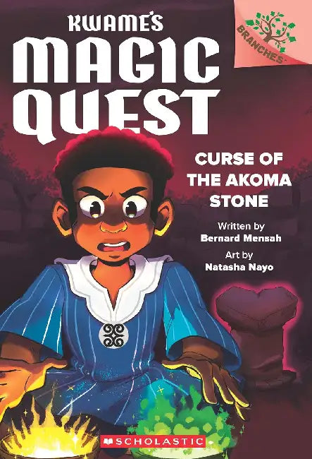 Kwame's Magic Quest #4: Curse Of The Akoma Stone (A Branches Book) by Bernard Mensah