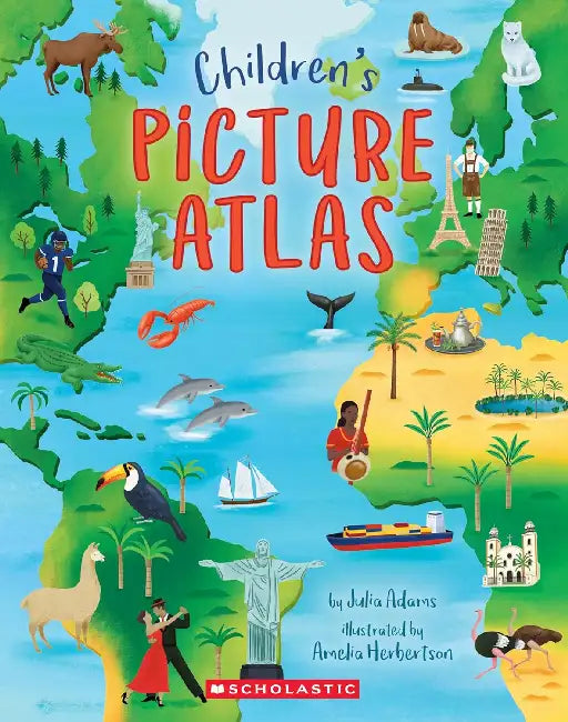 Children's Picture Atlas by Julia Adams