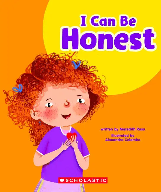 I Can Be Honest (Learn About: My Best Self) by Meredith Rusu
