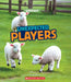 Unexpected Players (Learn About: Animals) by Claire Caprioli