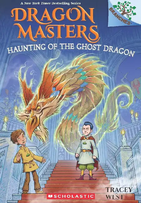 Dragon Masters #27: Haunting Of The Ghost Dragon (A Branches Book) by Tracey West