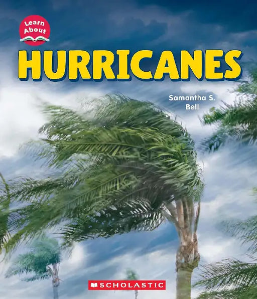 Hurricanes (Learn About: Wild Weather) by Samantha S. Bell
