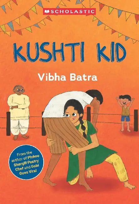 Kushti Kid by Vibha Batra