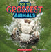 Grossest Animals (Wild World: Top 10) by Brenna Maloney