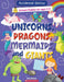 Accidental GeniuSES- Unicorns, Dragons, Mermaids And Giants by Alix Wood