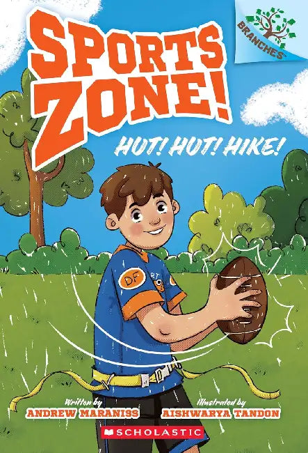 Sports Zone! #1: Hut! Hut! Hike!: A Branches Book by Andrew Maraniss