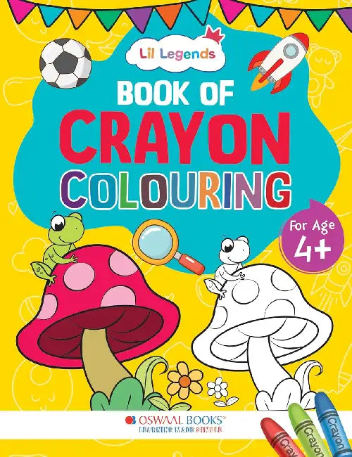 Oswaal Lil Legends Creative Crayon Colouring Book For 4+ Year Old Kids  by Oswaal Editorial Board