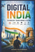 Digital India: Technology Transforming a Nation by Archana, Abhay Kushwaha