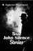 Three John Silence Stories by Algernon Blackwood