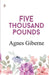 Five Thousand Pounds by Agnes Giberne