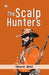 The Scalp Hunters by Mayne Reid