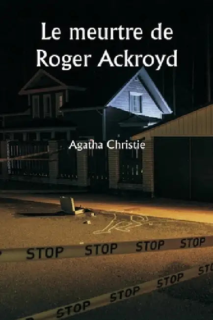 Le meurtre de Roger Ackroyd by Agatha Christie