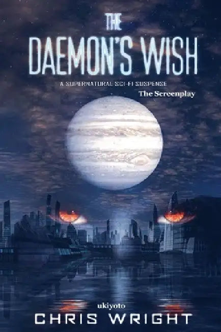 The Daemon's Wish by Chris Wright
