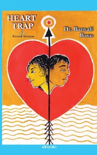 Piège à coeur by Barnali Basu