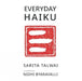 Everyday Haiku  by Sarita Talwai