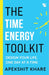 The Time Energy Toolkit  by Apekshit Khare