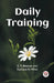 Daily Training by Benson E. F., Eustace H. Miles