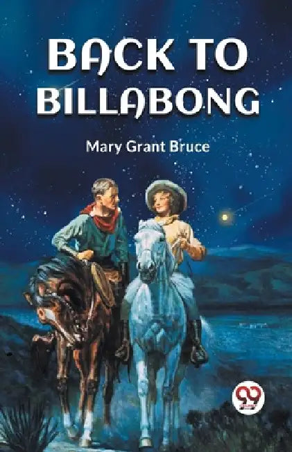 Back to Billabong by Mary Grant Bruce