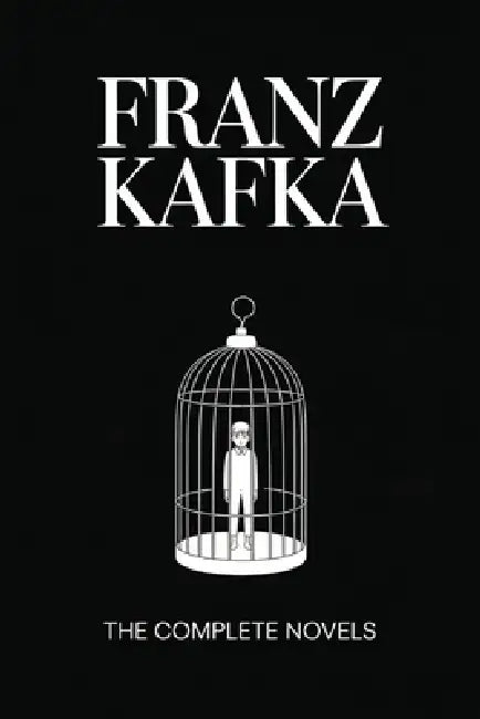 Franz Kafka: The Complete Novels (Grapevine Press) by Franz Kafka