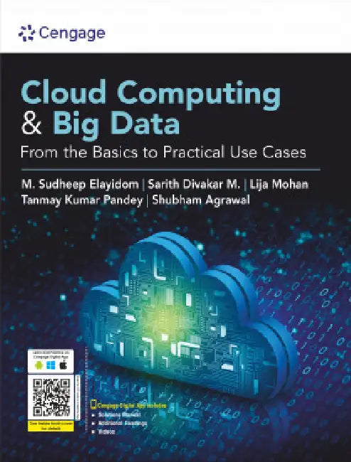 Cloud Computing & Big Data: From the Basics to Practical Use Cases by M Sudheep Elayidom 