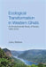 Ecological transformation in Western Ghats: An environmental study of Kerala, 1800-2018 by Fouad M. Khoury