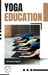 Yoga Education by Krishna Shastri