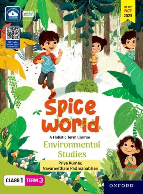 Spice World Class 1 Term 3 Evs by Priya Kumar, Navaneetham Padmanabhan