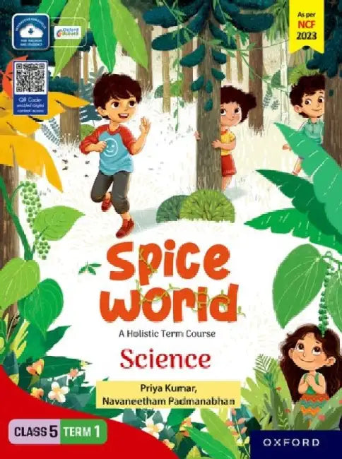 Spice World Class 5 Term 1 Science by Priya Kumar, Navaneetham Padmanabhan