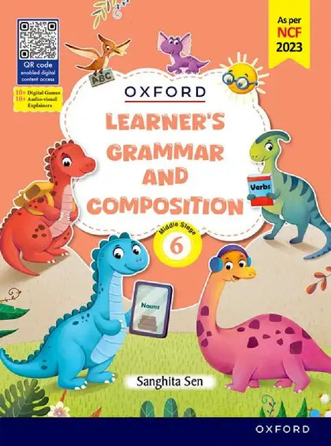 Oxford Learner'S Grammar And Composition Book 6 by Sanghita Sen