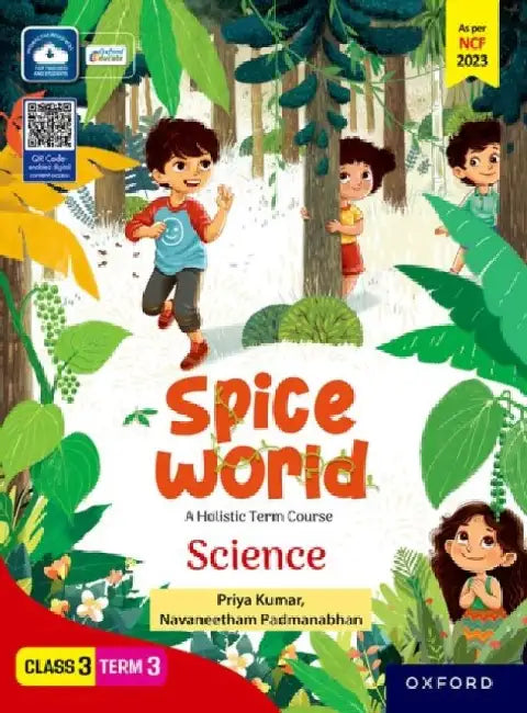 Spice World Class 3 Term 3 Science by Priya Kumar, Navaneetham Padmanabhan