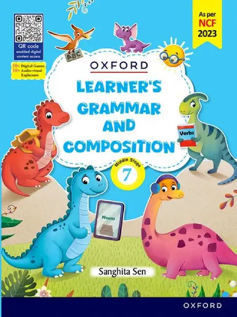 Oxford Learner'S Grammar And Composition Book 7 by Sanghita Sen