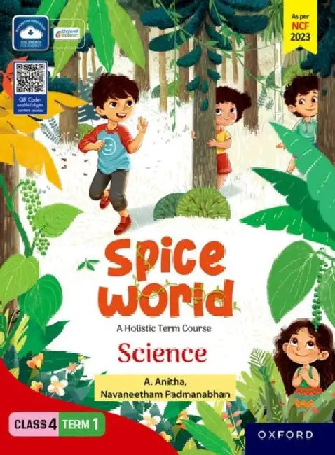 Spice World Class 4 Term 1 Science by A. Anitha, Navaneetham Padmanabhan