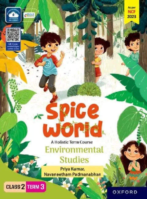 Spice World Class 2 Term 3 Evs by Priya Kumar, Navaneetham Padmanabhan