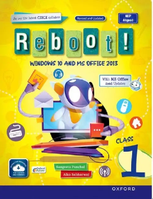 Reboot! Windows 10 & Office 2013 & Office 2016 Book 1 by Sangeeta Panchal And Alka Sabharwal